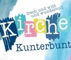 Kirche Kunterbunt: Kirchekunterbunt Ea8de61d